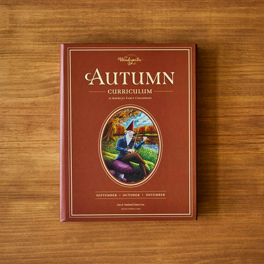*PREORDER* Wondergarten Autumn Curriculum (2nd Edition) (Preorder available until Feb. 8th)