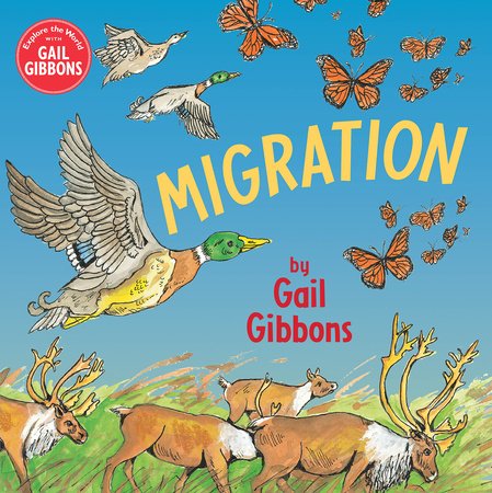 Migration by Gail Gibbons | Paperback Book