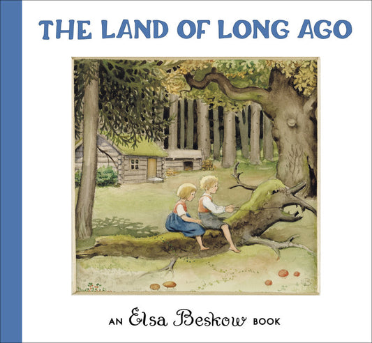 The Land of Long Ago | Hardcover