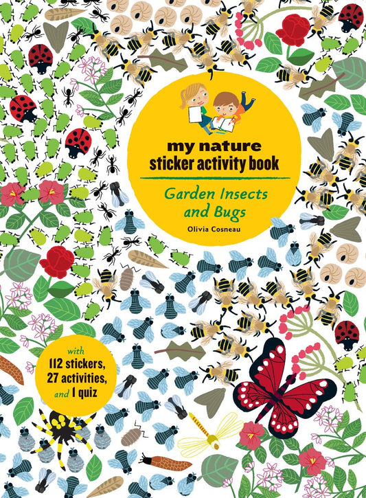 Garden Insects and Bugs: My Nature Sticker Activity Book | Activity Book