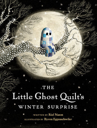 The Little Ghost Quilt's Winter Surprise | Hardcover