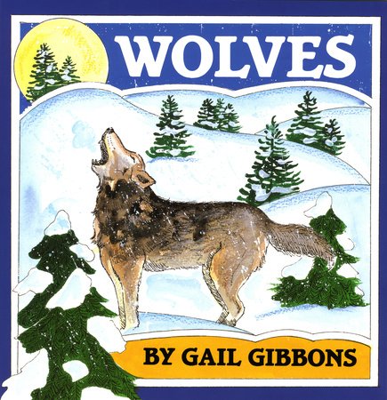 Wolves by Gail Gibbons | Paperback Book