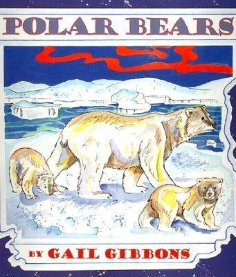 Polar Bears by Gail Gibbons | Paperback Book