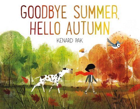 Goodbye Summer, Hello Autumn | Hardcover