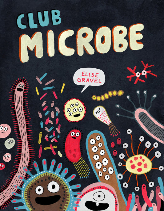 Club Microbe | Hardcover