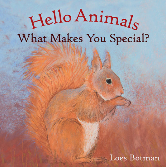 Hello Animals, What Makes You Special? | Boardbook