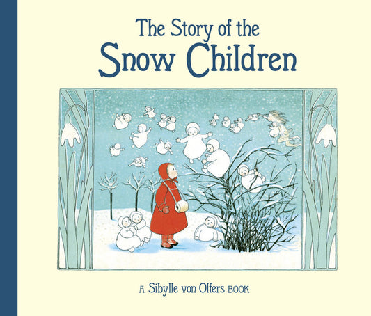 The Story of the Snow Children | Hardcover