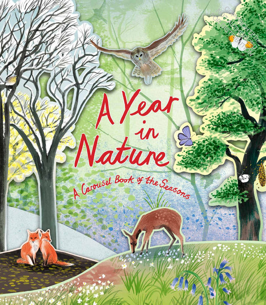 A Year in Nature A Carousel Book of the Seasons | Hardcover