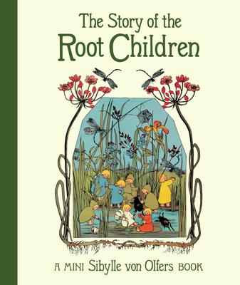 The Story of the Root Children Mini Edition | Hardcover