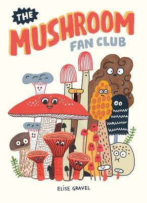 The Mushroom Fan Club | Hardcover