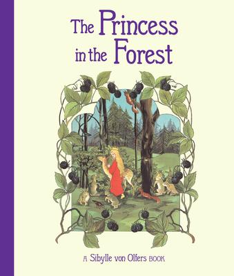 The Princess in the Forest | Hardcover